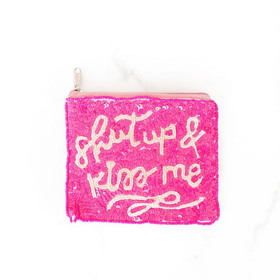 Shut Up and Kiss Me Coin Purse