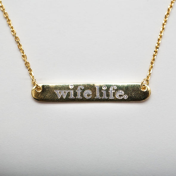 Wife Life Bar Necklace